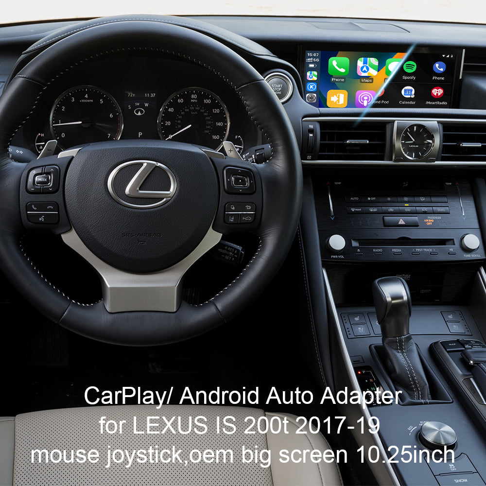 Lexus IS Wireless Android Auto Apple CarPlay for IS 2017-19 with Mouse Joystick and OEM Big Screen 10.25inch